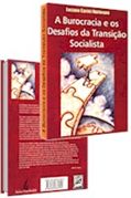 A burocracia e os desafios da transição socialista A burocracia e os desafios da transição socialista