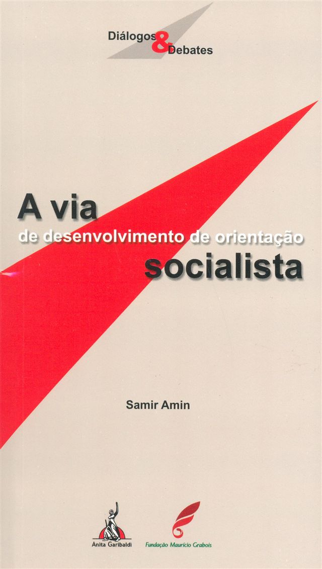 A via de desenvolvimento de orientação socialista A via de desenvolvimento de orientação socialista