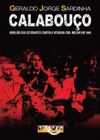 Calabouço - rebelião dos estudantes contra a ditadura civil-militar em 1968 Calabouço - rebelião dos estudantes contra a ditadura civil-militar em 1968